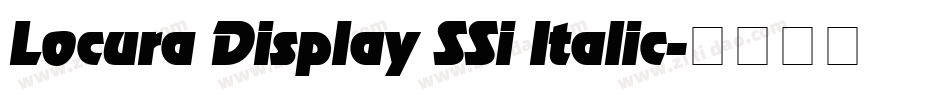 Locura Display SSi Italic字体转换